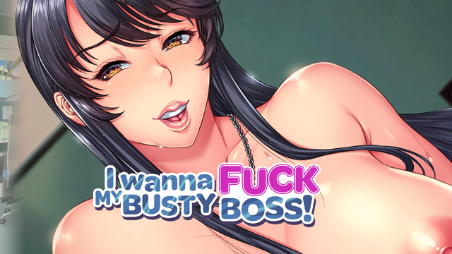 I Wanna Fuck my Busty Boss