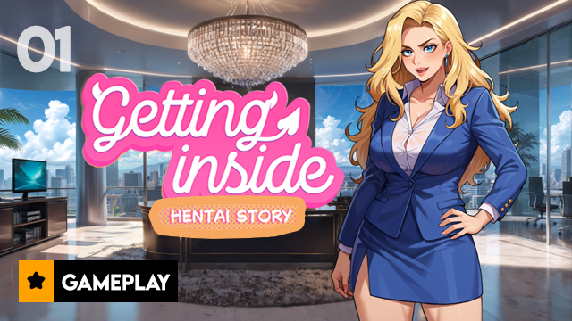 EP1: Getting Inside: Hentai Story (Gameplay)