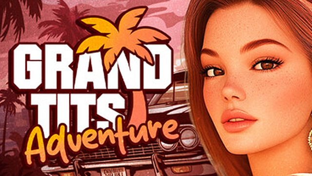 Grand Tits Adventure
