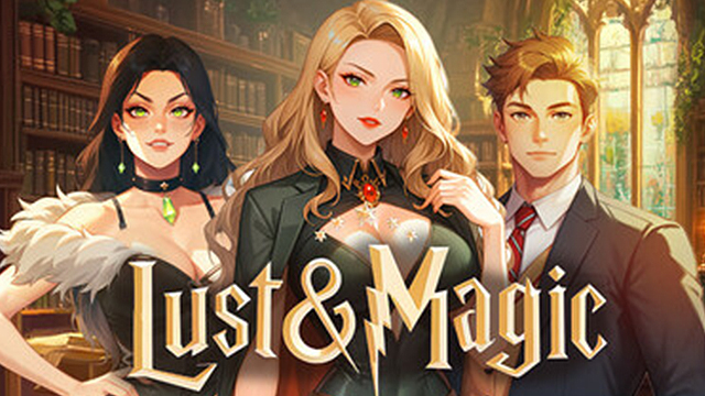 Lust & Magic