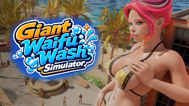 Giant Waifu Wash Simulator